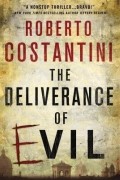 Роберто Костантини - The Deliverance of Evil