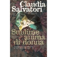 Клаудия Сальватори - Sublime anima di donna