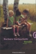 Барбара Гарлашелли - Sorelle