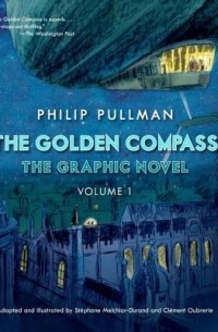  - The Golden Compass. The graphic novel. Volume 1