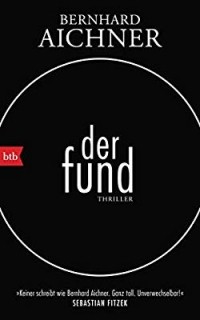 Бернхард Айхнер - Der Fund
