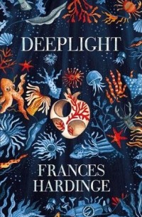 Frances Hardinge - Deeplight