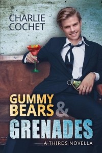 Чарли Кочет - Gummy Bears & Grenades