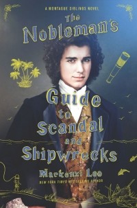 Маккензи Ли - The Nobleman's Guide to Scandal and Shipwrecks