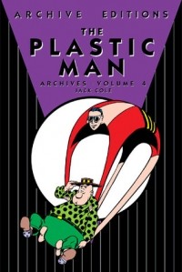  - The Plastic Man Archives, Vol. 4
