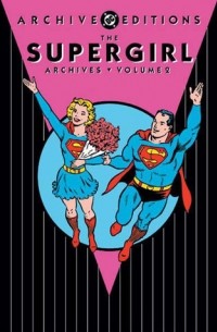  - The Supergirl Archives, Vol. 2