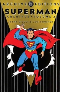  - Superman Archives, Vol. 3