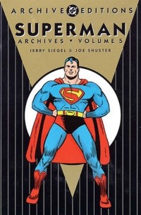  - Superman Archives, Vol. 5
