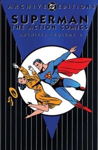  - Superman: The Action Comics Archives, Vol. 2