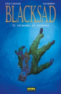 Хуанхо Гуарнидо - BLACKSAD 04: EL INFIERNO, EL SILENCIO.