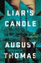 August Thomas - Liar's Candle