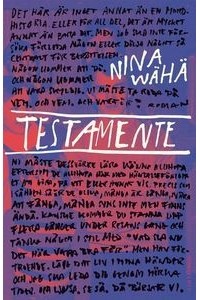 Нина Вяха - Testamente