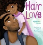 Мэттью Черри - Hair Love/Любовь к волосам