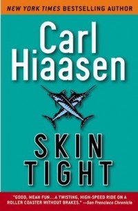 Карл Хайасен - Skin Tight