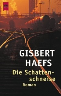 Гисберт Хефс - Die Schattenschneise