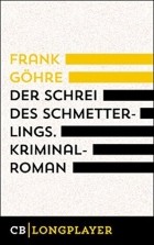 Франк Гёре - Der Schrei des Schmetterlings: Kiez-Trilogie I