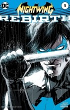 Тим Сили - Nightwing: Rebirth