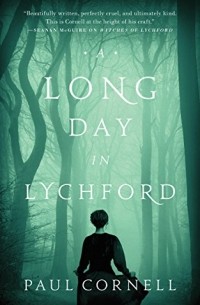 Пол Корнелл - A Long Day in Lychford