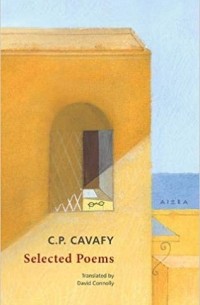 Константинос Кавафис - Selected Poems (In Greek and English)