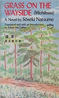 Soseki Natsume - Grass On The Wayside