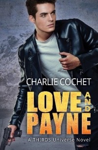 Чарли Кочет - Love and Payne