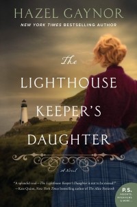 Hazel  Gaynor - The Lighthouse Keeper's Daughter