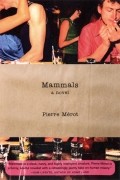 Пьер Меро - Mammals
