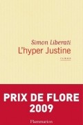 Симон Либерати - L&#039;Hyper Justine