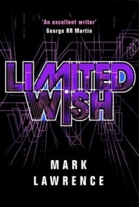 Марк Лоуренс - Limited Wish