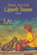 Пауль Маар - Lippels Traum