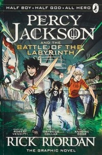 Рик Риордан - The Battle of the Labyrinth: The Graphic Novel