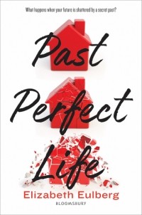Элизабет Эльберг - Past Perfect Life
