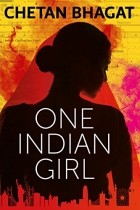 Четан Бхагат - One Indian Girl