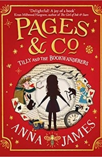 Анна Джеймс - Tilly and the Bookwanderers