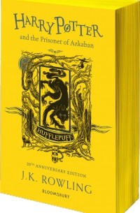 J.K. Rowling - Harry Potter and the Prisoner of Azkaban (Hufflepuff Edition)