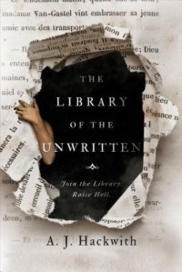 A.J. Hackwith - The Library of the Unwritten