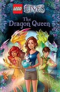 Stacia Deutsch - LEGO Elves: The Dragon Queen