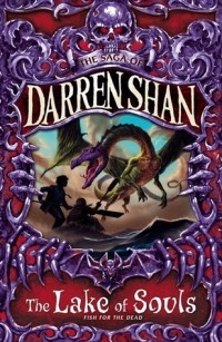 Darren Shan - The Lake of Souls