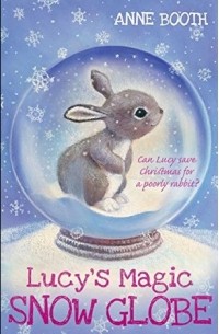 Lucy's Magic Snow Globe