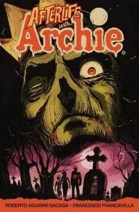  - Afterlife with Archie, Vol. 1: Escape from Riverdale
