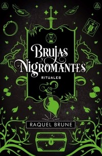 Brujas y nigromantes: Rituales