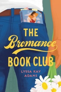 Lyssa Kay Adams - The Bromance Book Club