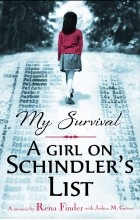 Джошуа М. Грин - My Survival: A Girl on Schindler&#039;s List