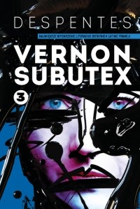 Виржини Депант - Vernon Subutex 3