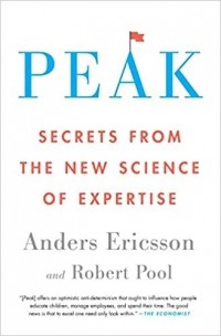  - Peak: Secrets from the New Science of Expertise