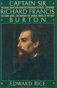 Captain Sir Richard Francis Burton