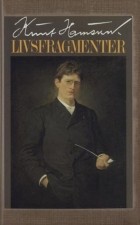 Кнут Гамсун - Livsfragmenter (сборник)