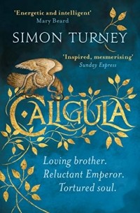 Simon Turney - Caligula