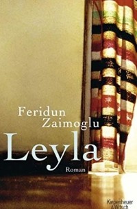 Феридун Заимоглу - Leyla