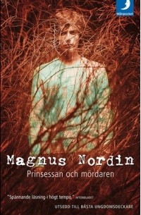 Магнус Нордин - Prinsessan och Mördaren
